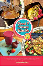 Load image into Gallery viewer, Food 4 Freaks Like Me Book 2- Marianne Blackburn - Mandi at Home